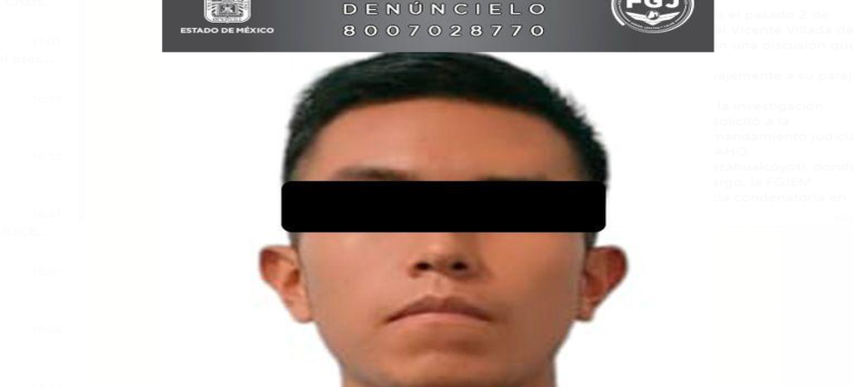 Detienen sujeto acusado de asesinar a su ex-pareja a golpes en Neza