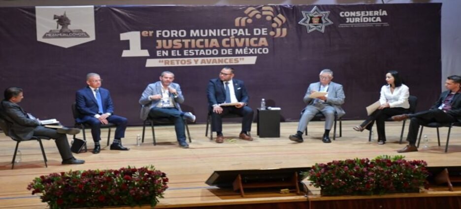 Gobierno de Neza realiza el Primer Foro Municipal de Justicia Cívica “Retos y Avances”