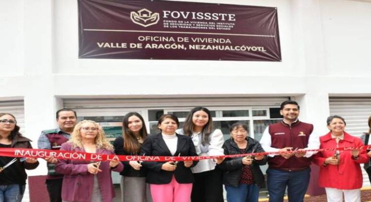 Inauguran primer Oficina de Vivienda FOVISSSTE en Neza