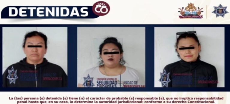 Detienen a 3 mujeres por presunto despojo en Neza